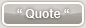 Quote